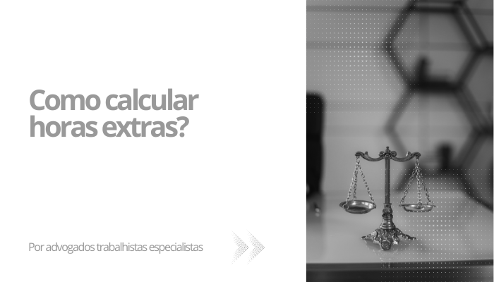 Como calcular horas extras
