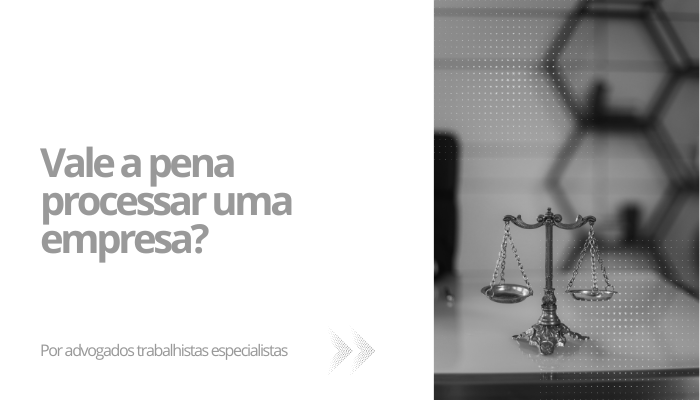 Vale a pena processar uma empresa